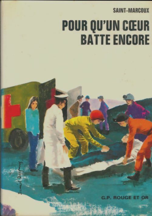 Livrenpoche : Pour qu'un coeur batte encore - Saint-Marcoux - Livre