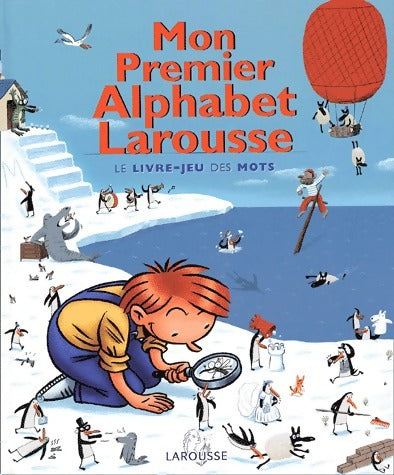 Livrenpoche : Mon premier alphabet Larousse - Françoise Vibert-Guigue - Livre