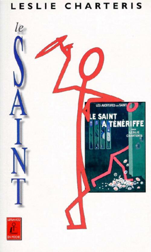 Le Saint à Ténériffe - L. Charteris -  Lefrancq en poche - Livre