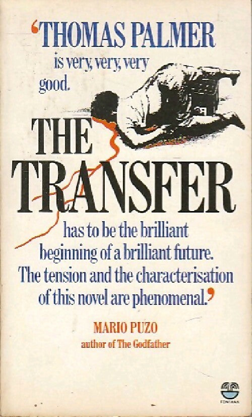 The transfer - Thomas Palmer -  Fontana books - Livre