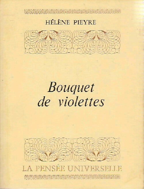 Livrenpoche : Bouquet de violettes - Hélène Pieyre - Livre