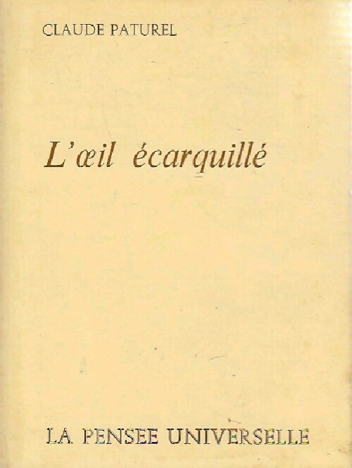 Livrenpoche : L'oeil écarquillé - Claude Paturel - Livre