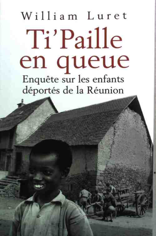 Livrenpoche : Ti' Paille en queue - William Luret - Livre
