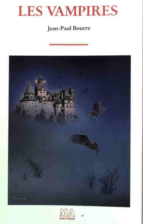 Livrenpoche : Les vampires - Jean-Paul Bourre - Livre