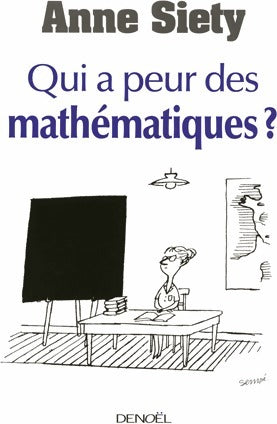 Livrenpoche : Qui a peur des mathématiques ? - Anne Siéty - Livre