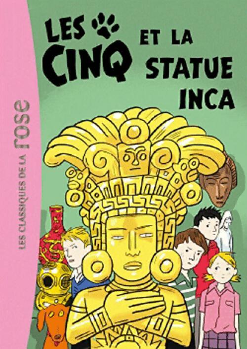 Livrenpoche : Les cinq et la statue inca - Claude Voilier - Livre