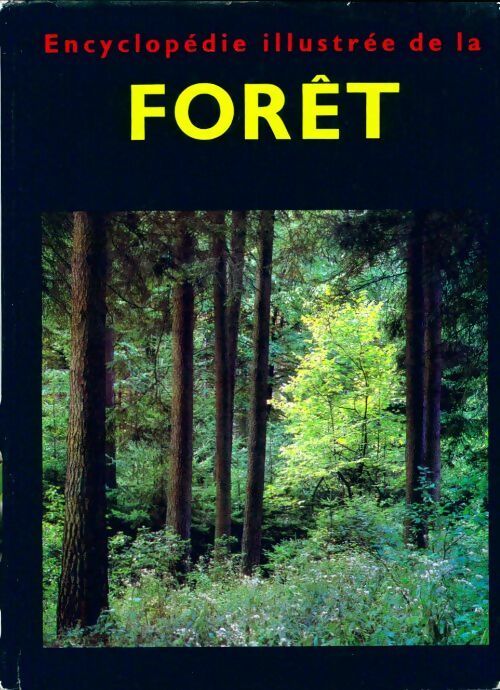 Livrenpoche : Encyclopédie illustrée de la forêt - Jan Jenik - Livre