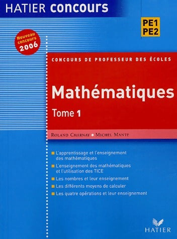 Livrenpoche : Concours de professeur des écoles : Mathématiques Tome I - Roland Charnay - Livre