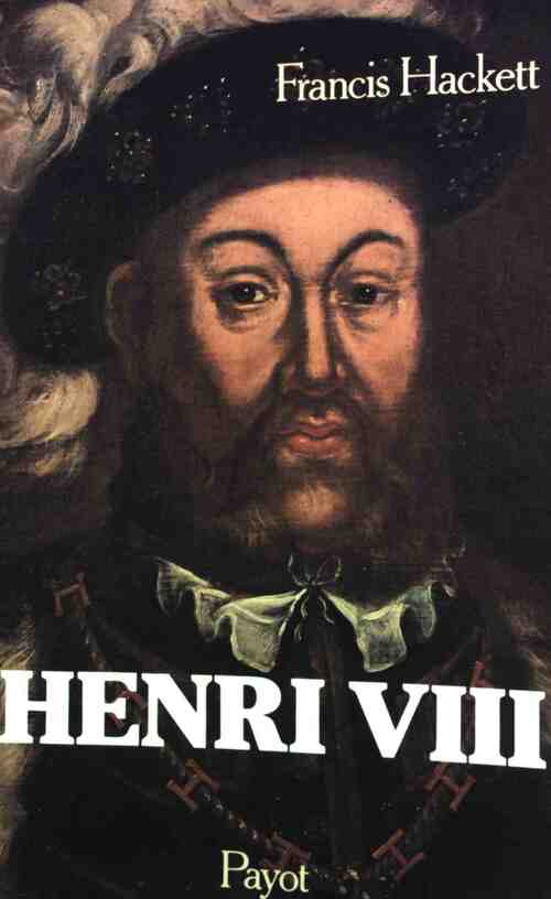 Livrenpoche : Henri VIII (1491-1547) - Francis Hackett - Livre