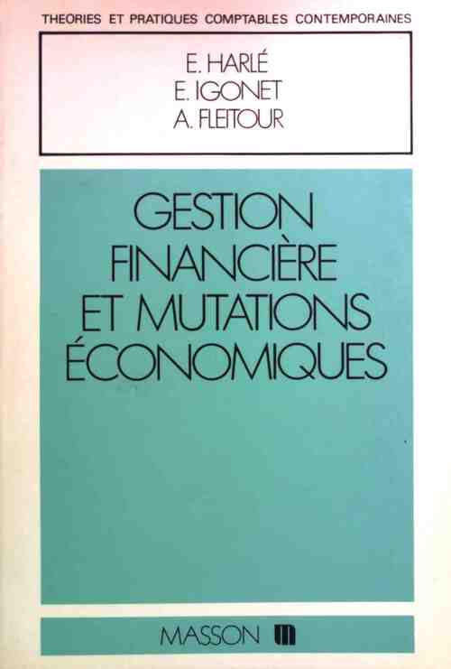 Livrenpoche : Gestion financière et mutations économiques - Laurence Harle - Livre