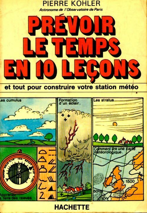 Livrenpoche : Prévoir le temps en 10 leçons - Pierre Kohler - Livre