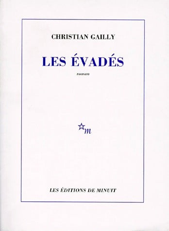Livrenpoche : Les évadés - Christian Gailly - Livre