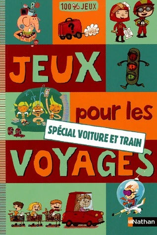 Livrenpoche : Jeux pour les voyages. Spécial voiture et train - Nathalie Camier - Livre