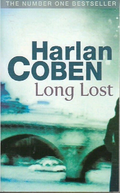 Livrenpoche : Long lost - Harlan Coben - Livre