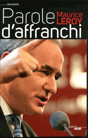 Livrenpoche : Parole d'affranchi - Maurice Leroy - Livre