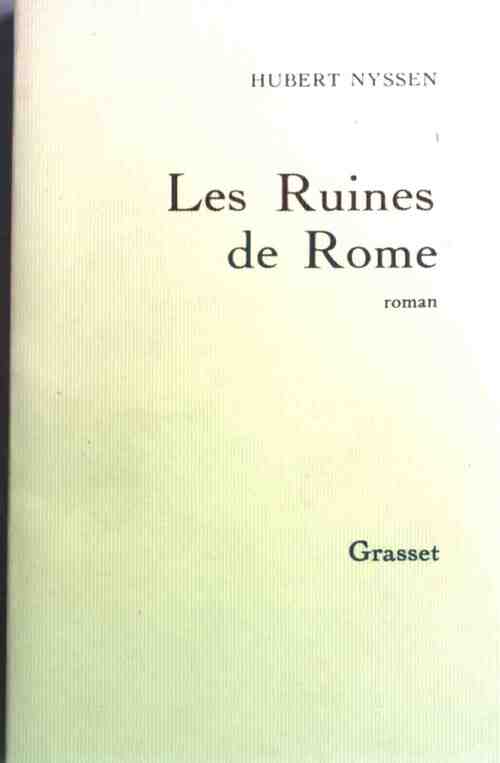 Livrenpoche : Les ruines de Rome - Hubert Nyssen - Livre