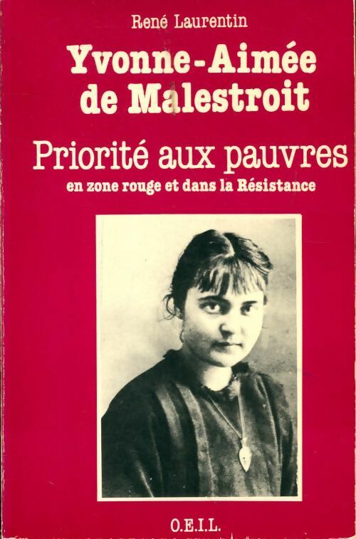 Livrenpoche : Yvonne-Aimée de Malestroit. Priorité aux pauvres - René Laurentin - Livre