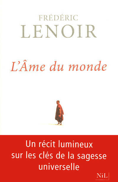 Livrenpoche : L'âme du monde - Frédéric Lenoir - Livre