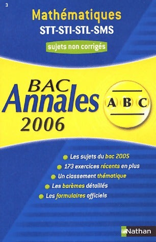 Livrenpoche : Mathématiques Terminales STT, STI, STL, SMS sujets non corrigés 2006 - Michel Poncy - Livre