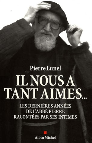 Livrenpoche : Il nous a tant aimés... - Pierre Lunel - Livre