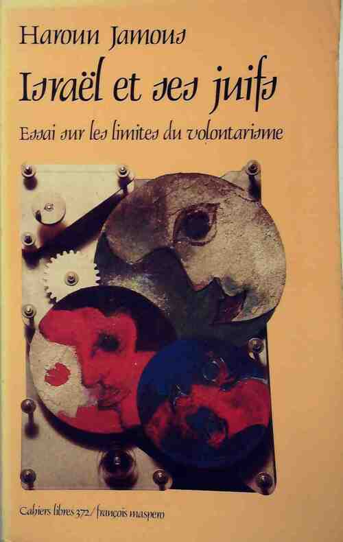 Livrenpoche : Israël et ses Juifs - Haroun Jamous - Livre