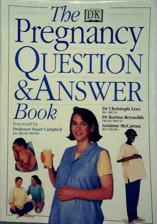 The Pregnancy. Question and answer book - Christoph Lees -  Dk GF - Livre