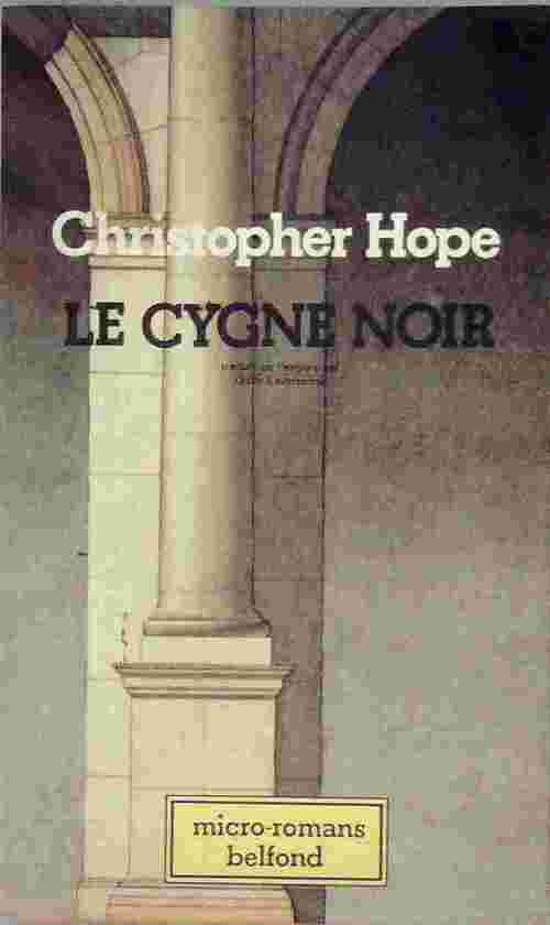 Livrenpoche : Le cygne noir - Christopher Hope - Livre
