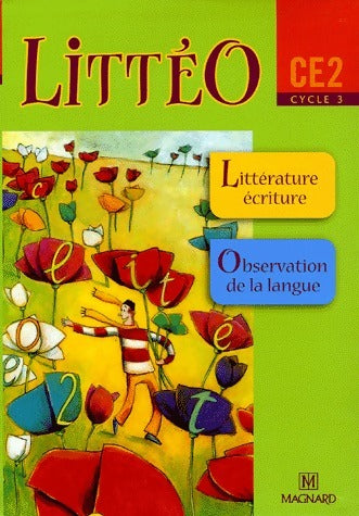 Livrenpoche : Littéo CE2 Cycle 3 - Brigitte Louichon - Livre