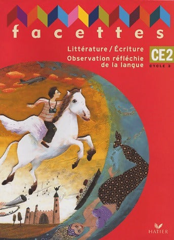 Livrenpoche : Facettes CE2 Cycle 3 - Michèle Schöttke - Livre