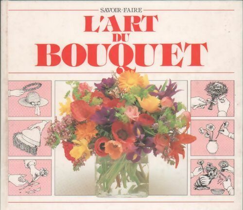 Livrenpoche : L'art du bouquet - Jane Newdick - Livre