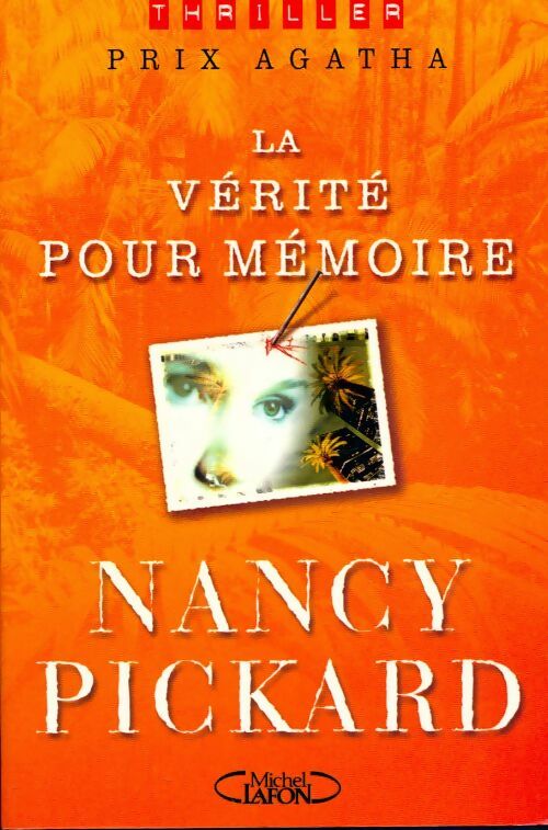 Livrenpoche : La vérité pour mémoire - Nancy Pickard - Livre