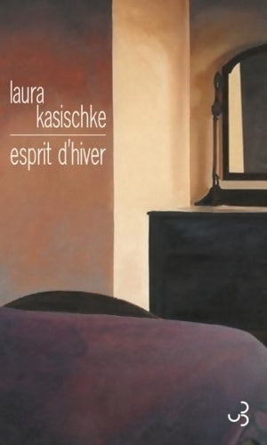 Esprit d'hiver - Laura Kasischke -  Bourgois GF - Livre