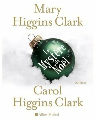 Livrenpoche : Le mystère de Noël - Carol Higgins Clark - Livre
