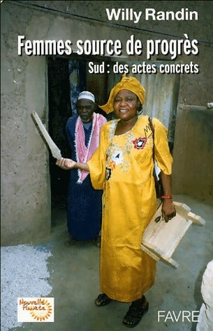 Livrenpoche : Femmes source de progrès - Willy Randin - Livre