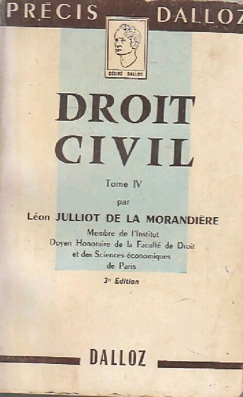 Livrenpoche : Droit civil Tome IV - L. Julliot de la Morandière - Livre