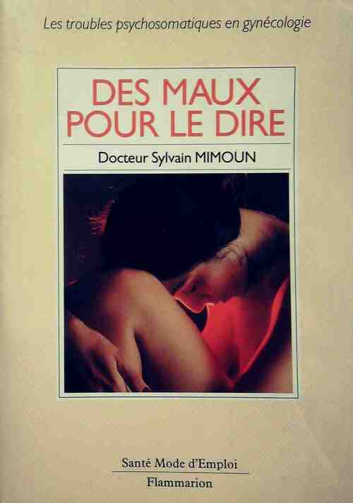 Livrenpoche : Des maux pour le dire - Sylvain Mimoun - Livre