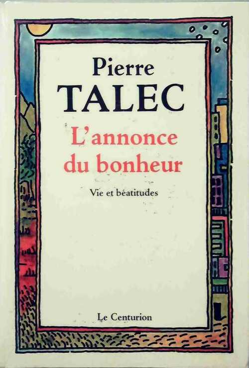 Livrenpoche : L'annonce du bonheur - Pierre Talec - Livre