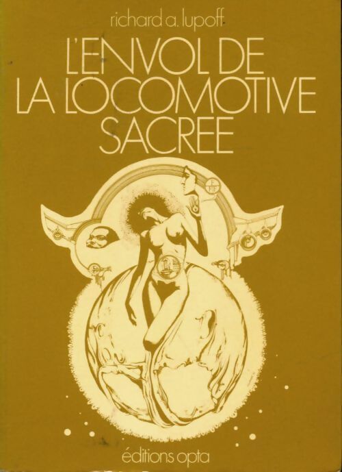 Livrenpoche : L'envol de la locomotive sacrée - Richard A. Lupoff - Livre