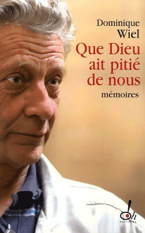 Livrenpoche : Que Dieu ait pitié de nous - Dominique Wiel - Livre