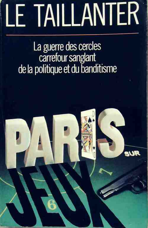 Livrenpoche : Paris-sur-jeux - Roger Le Taillanter - Livre
