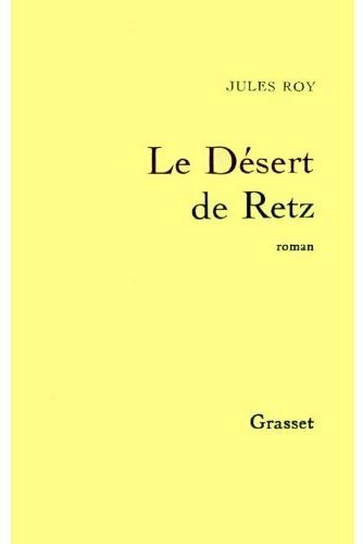 Livrenpoche : Le Désert de Retz - Jules Roy - Livre