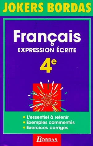 Français Expression écrite 4e - Françoise Rio -  Jokers - Livre