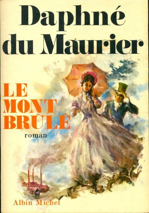 Livrenpoche : Le mont-brûlé - Daphne Du Maurier - Livre