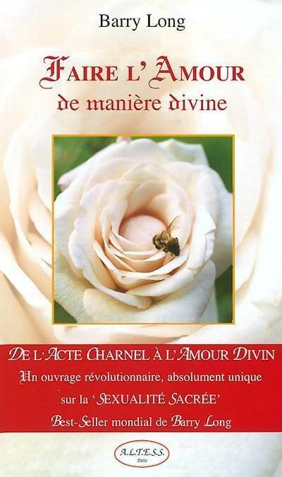 Livrenpoche : Faire l'amour de manière divine - Barry Long - Livre