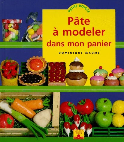 Livrenpoche : Pâte à modeler dans mon panier - Dominique Maume - Livre