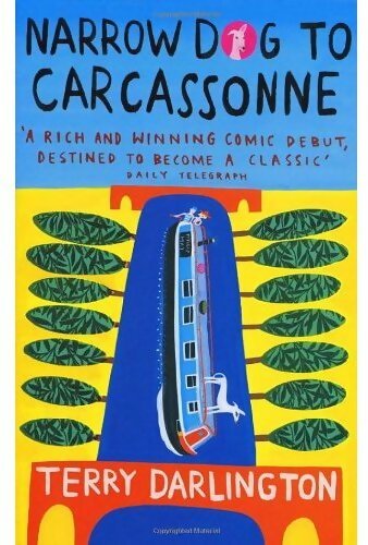 Livrenpoche : Narrow dog to Carcassonne - Terry Darlington - Livre