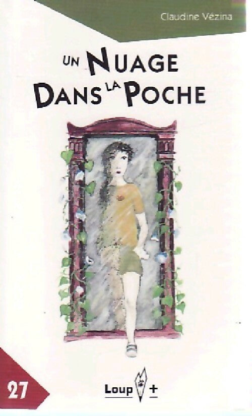 Livrenpoche : Un nuage dans la poche - Claudine Vézina - Livre