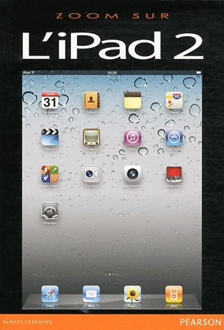 L'iPad 2 - Laurent Gatignol -  Zoom sur - Livre