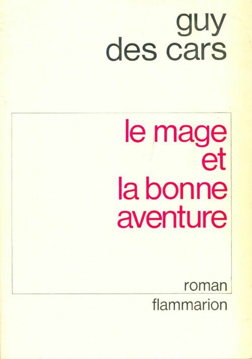 Livrenpoche : Le mage et la bonne aventure - Guy Des Cars - Livre