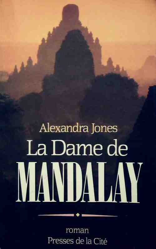 Livrenpoche : La dame de Mandalay - Alexandra Jones - Livre